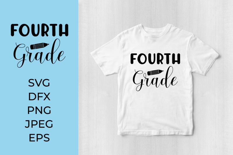 fourth-grade-svg-4th-grade-1st-day-of-school-shirt-design
