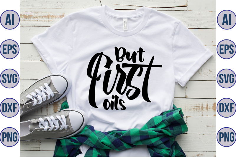 but-first-oils-svg