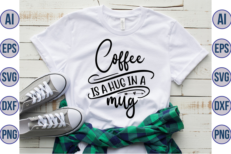 coffee-is-a-hug-in-a-mug-svg