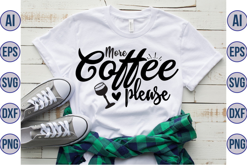 more-coffee-please-svg