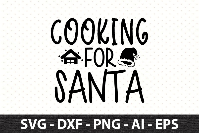 cooking-for-santa-svg