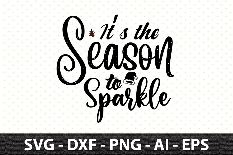 its-the-season-to-sparkle-svg