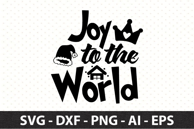 joy-to-the-world-svg