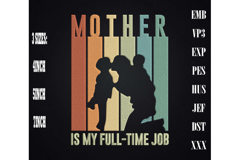 mother-is-my-full-time-job-embroidery-gift-for-mother-mother-039-s-day