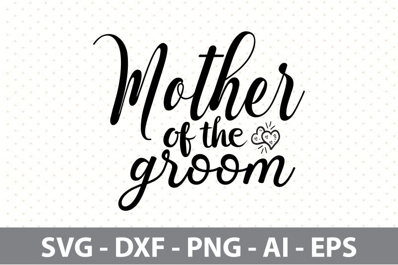 mother-of-the-groom-svg