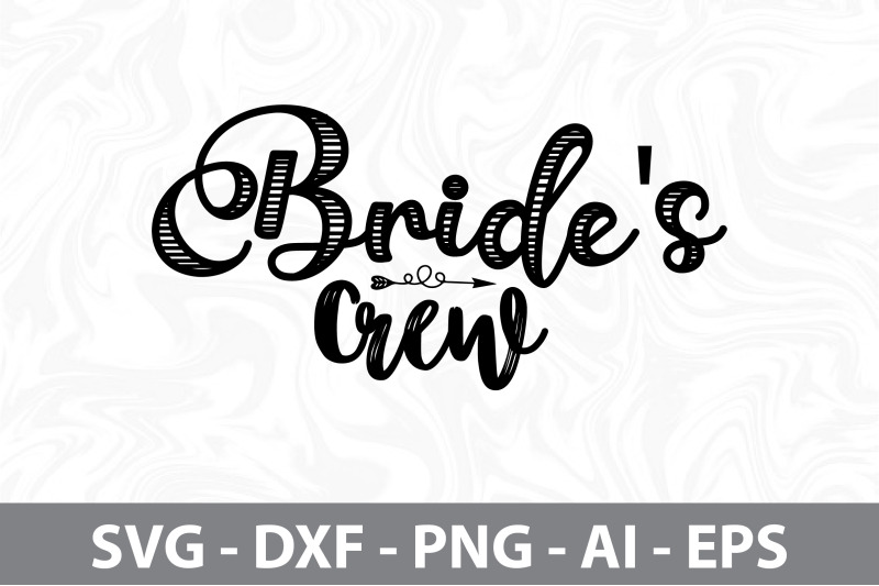 bride-039-s-crew-svg