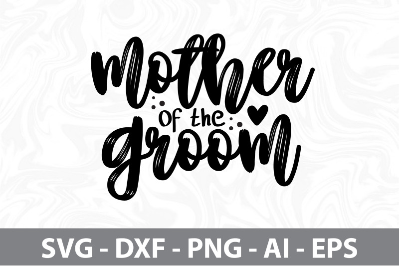 mother-of-the-groom-svg