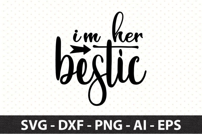 i-am-her-bestic-svg