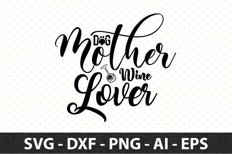 dog-mother-wine-lover-svg