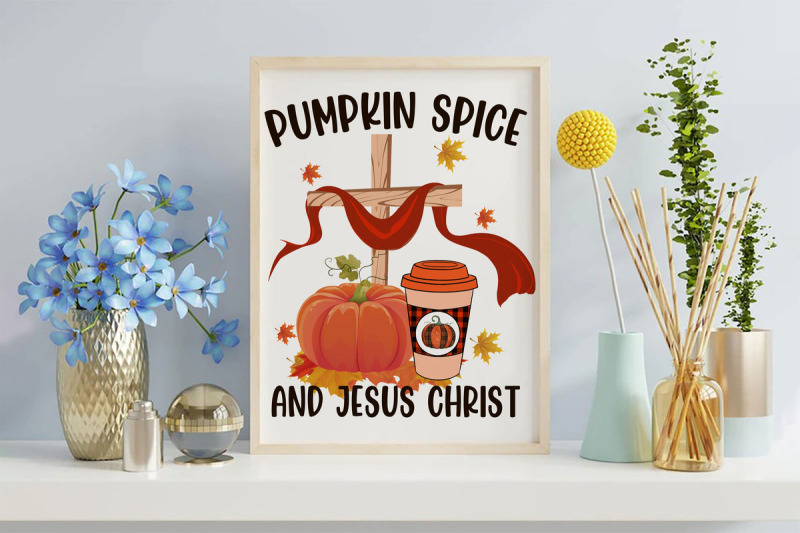 pumpkin-spice-amp-jesus-christ-sublimation-fall-png