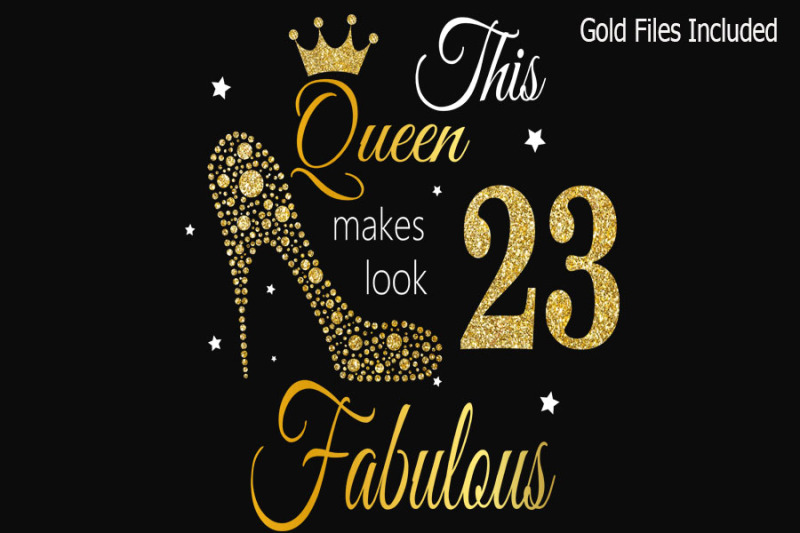 23rd-birthday-svg-queen-birthday-23rd-svg-gold-glitter-23rd-birthday