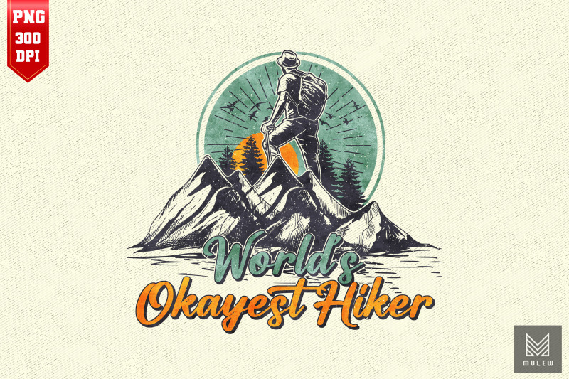 world-039-s-okayest-hiker-hiking-lover