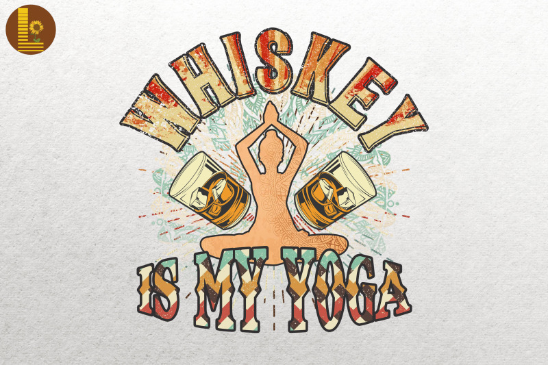 whiskey-is-my-yoga-drink-lovers