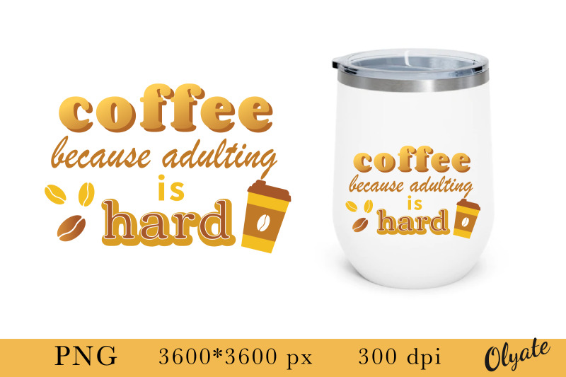 coffee-mug-png-coffee-sublimation-coffee-quote-sign