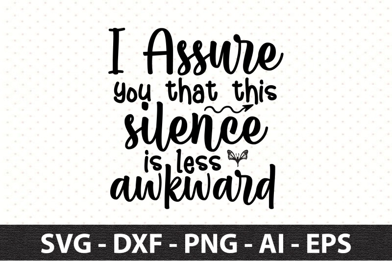 i-assure-you-that-this-silence-is-less-awkward-svg