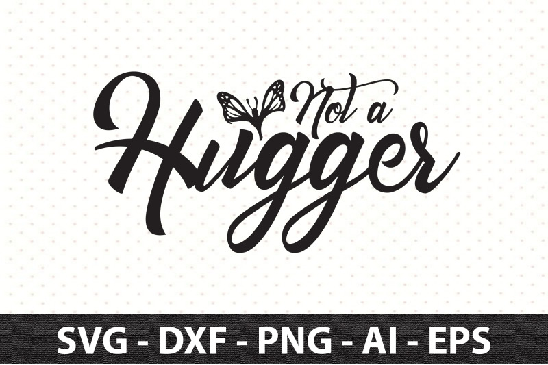 not-a-hugger-svg