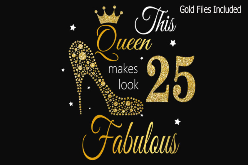 25th-birthday-svg-queen-birthday-25th-svg-gold-glitter-25th-birthday