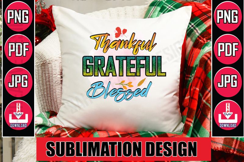 thankful-grateful-blessed-sublimation