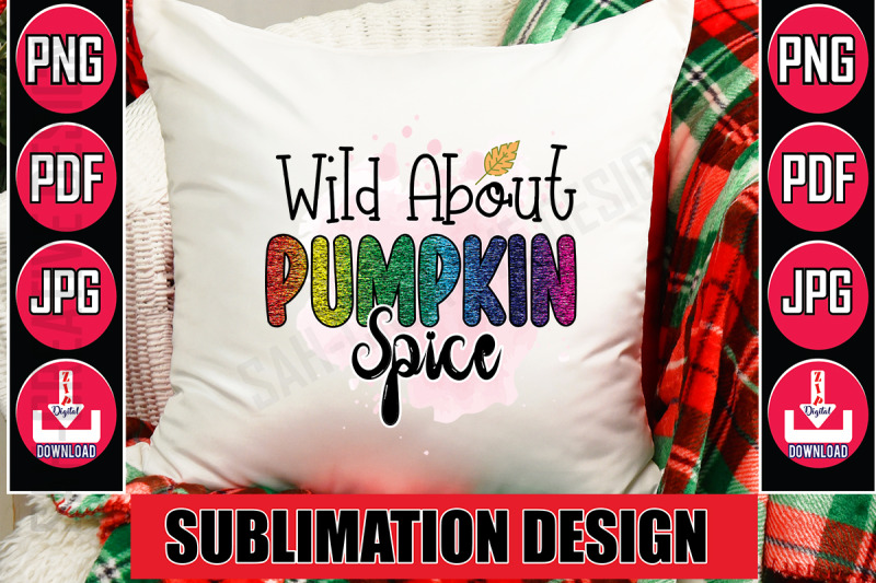 wild-about-pumpkin-spice-sublimation