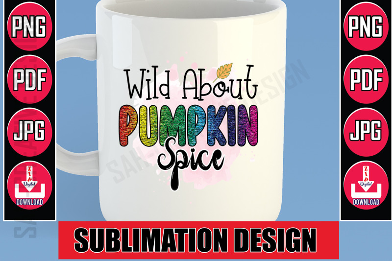 wild-about-pumpkin-spice-sublimation