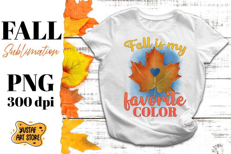 fall-sublimation-quot-fall-is-my-favorite-color-quot-watercolor-png-design