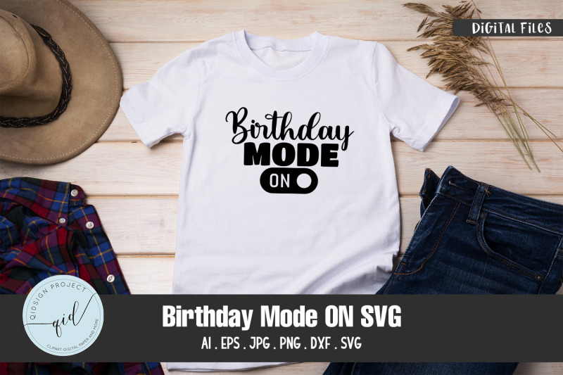 birthday-mode-on-svg-quotes-and-phrases
