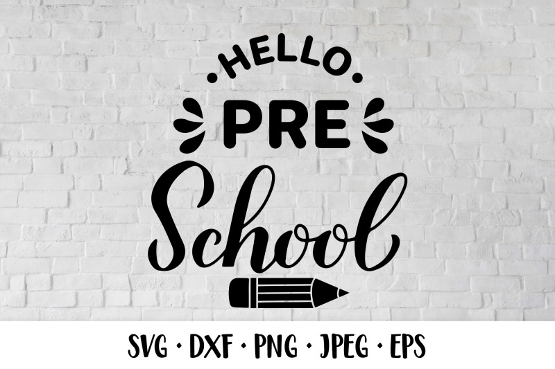 hello-preschool-svg-first-day-of-school