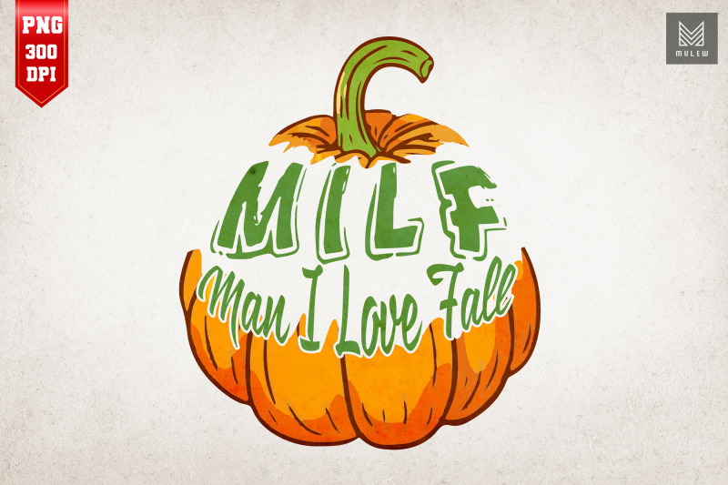 milf-man-i-love-fall-funny-autumn-season