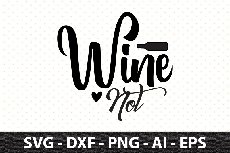 wine-not-svg