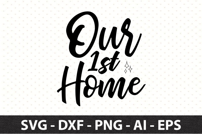 our-1st-home-svg