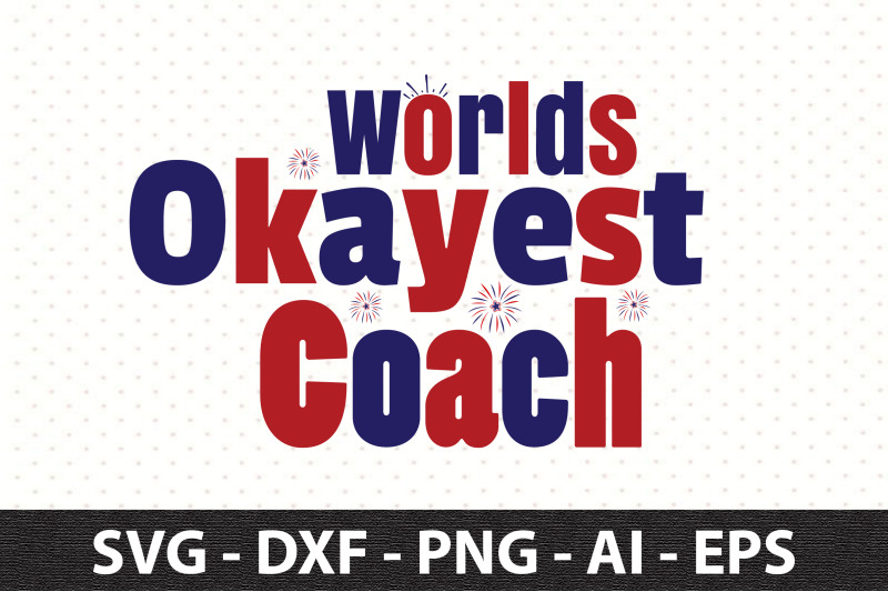 worlds-okayest-coach-svg