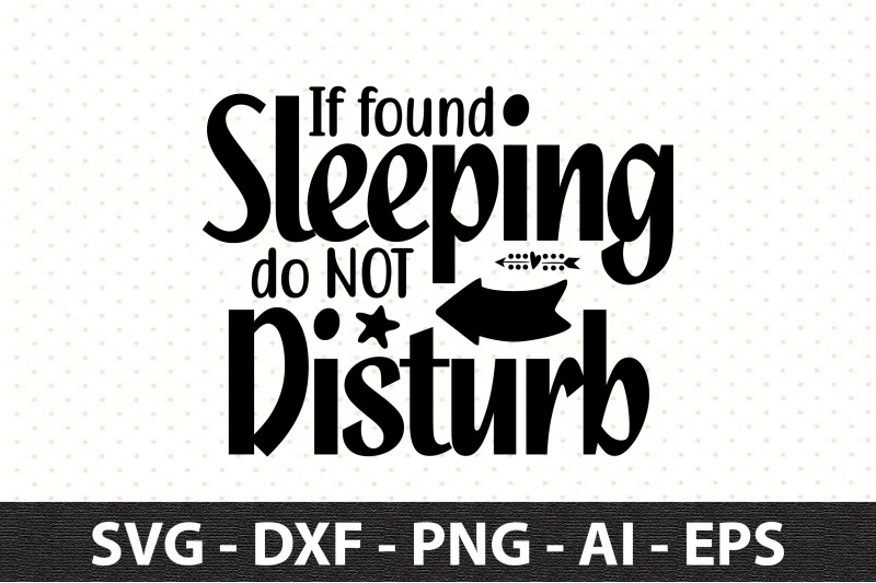 if-found-sleeping-do-not-disturb-svg