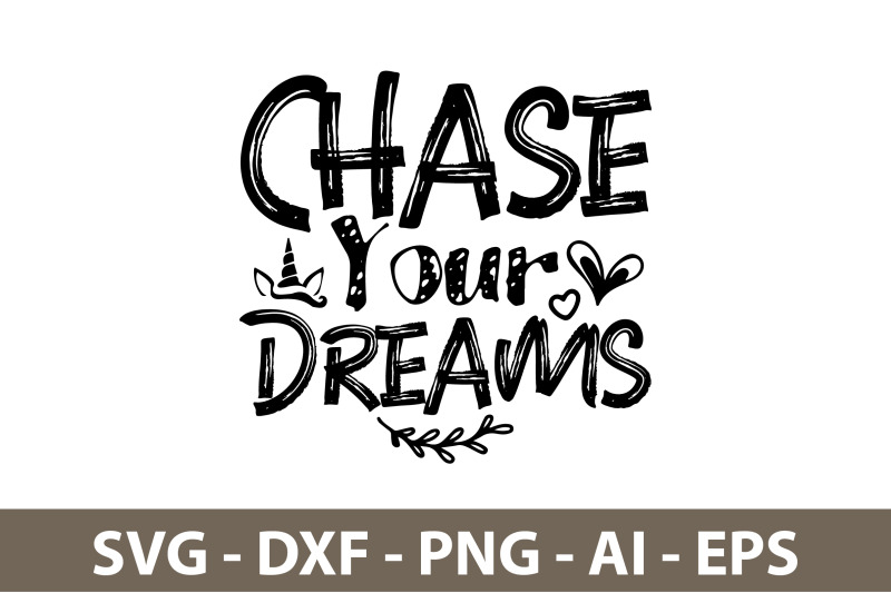 chase-your-dreams-svg