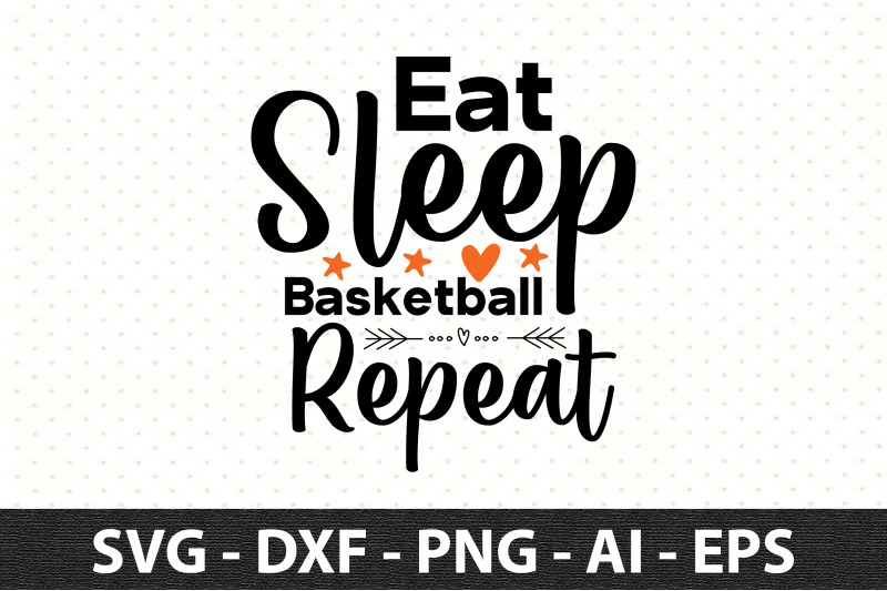 eat-sleep-basketball-repeat-svg