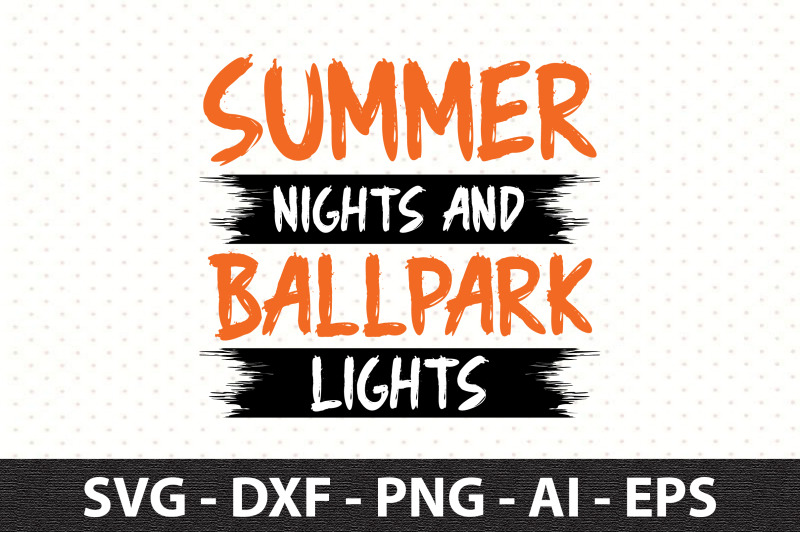 summer-nights-and-ballpark-lights-svg