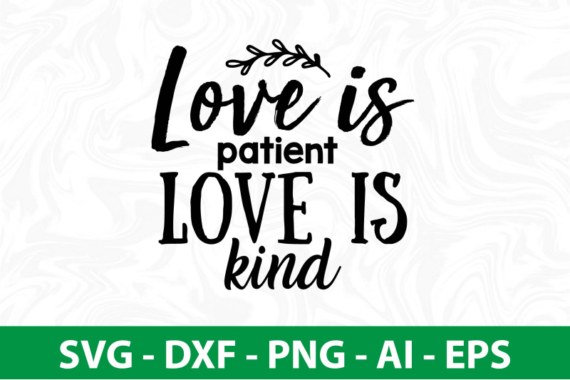 love-is-patient-love-is-kind-svg