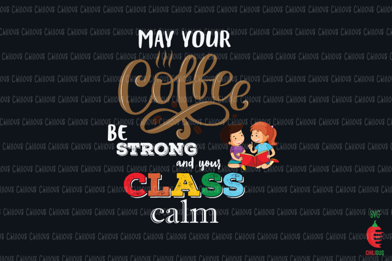 strong-coffee-calm-class-teacher