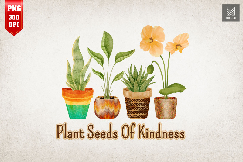 plant-seeds-of-kindness-spring-gardening