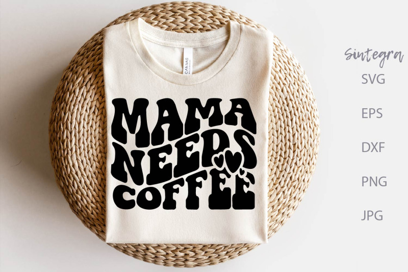 mama-needs-coffee-svg-funny-mom-svg