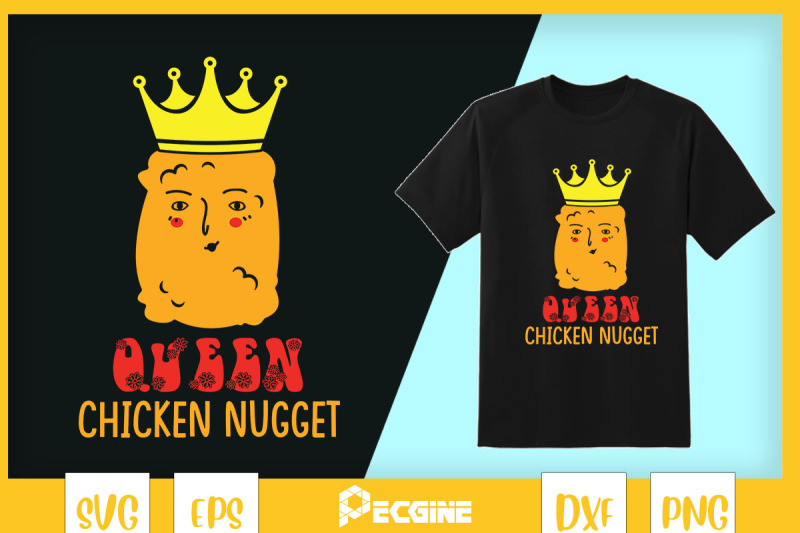 i-039-m-a-beautiful-chicken-nugget-queen