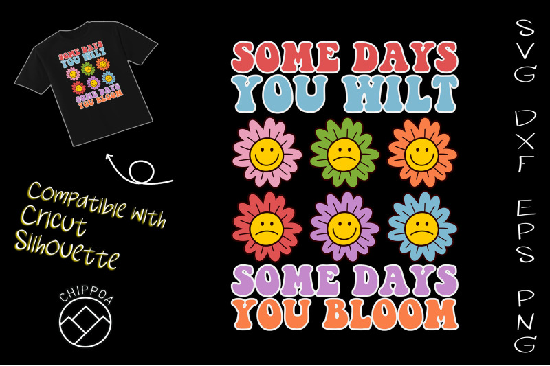 some-days-you-wilt-some-day-you-bloom