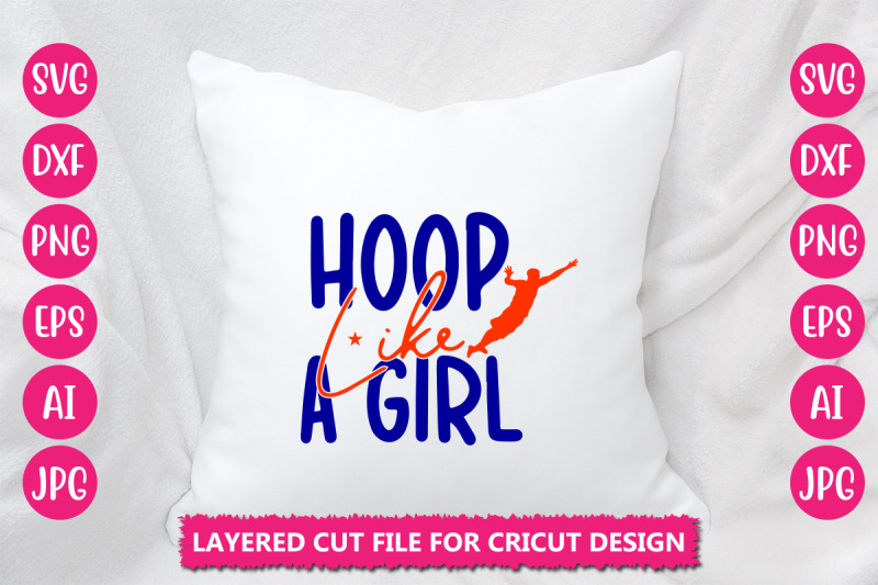 hoop-like-a-girl-svg-cut-file