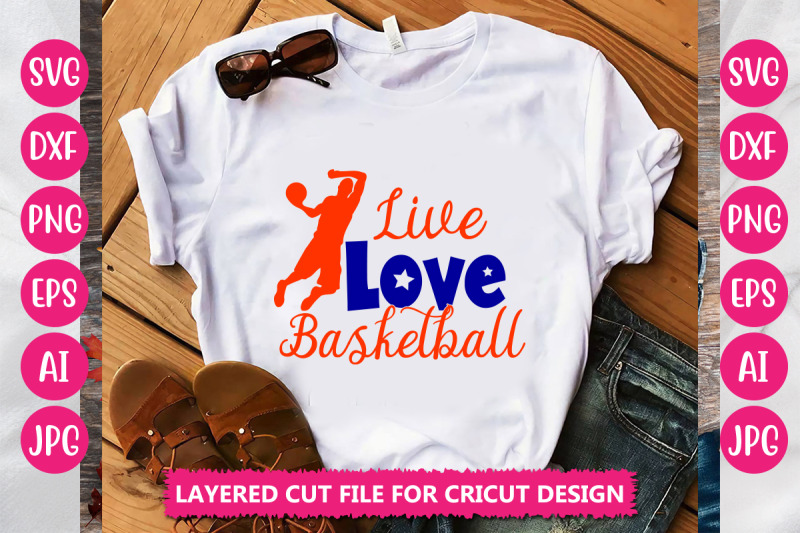 live-love-basketball-svg-cut-file