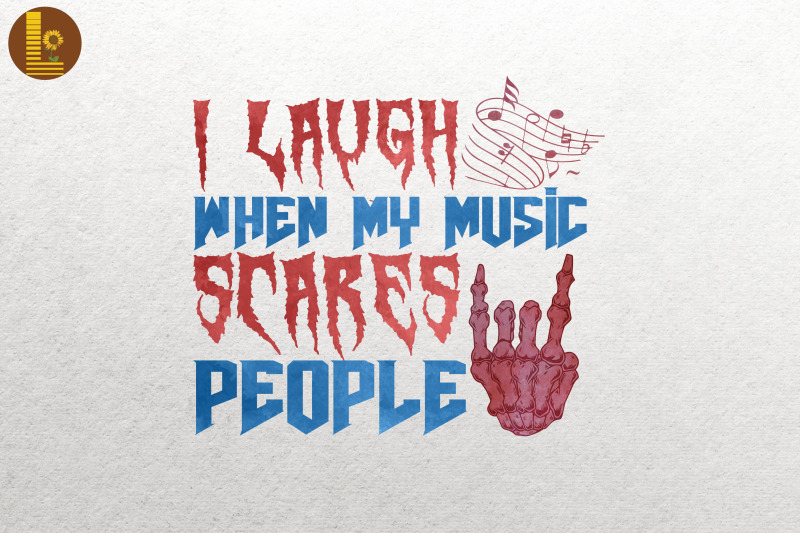 my-music-scares-people-amp-i-laugh