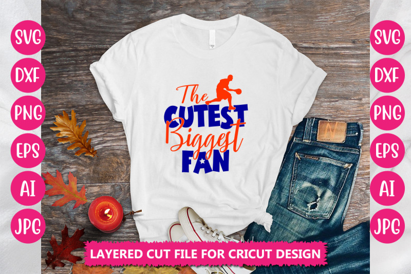 the-cutest-biggest-fan-svg-cut-file