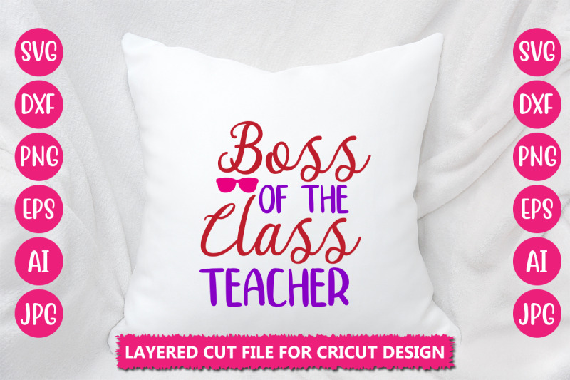 boss-of-the-class-teacher-svg-cut-file