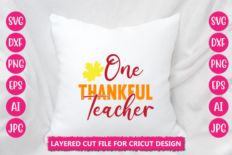 one-thankful-teacher-svg-cut-file