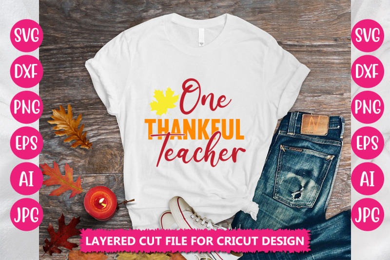 one-thankful-teacher-svg-cut-file