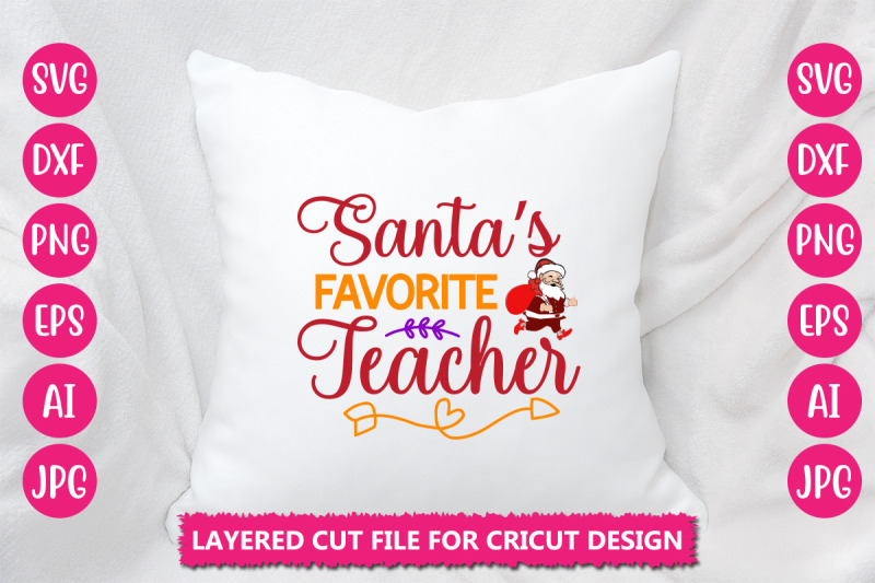 santa-039-s-favorite-teacher-svg-cut-file