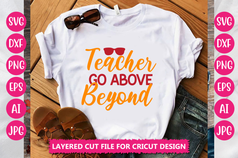 teacher-go-above-beyond-svg-cut-file